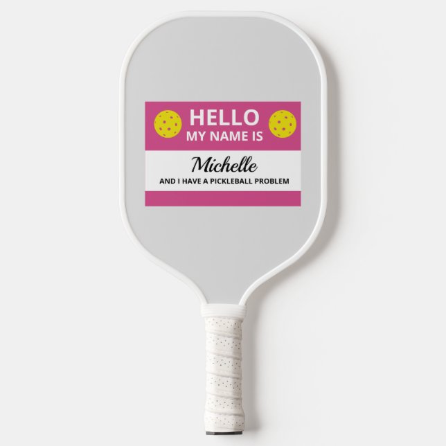 Funny Pickleball Mein Name wird Pickleball zugesch Pickleball Schläger (Vorderseite)