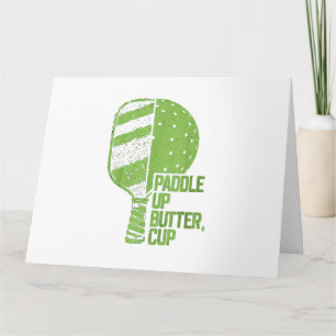 Funny Pickleball Paddle Up Butter Cup Karte