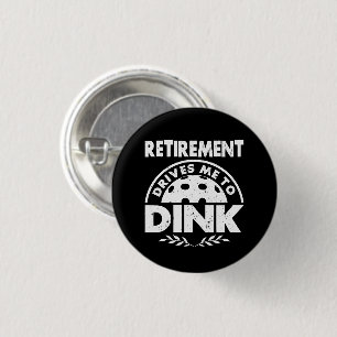 Funny Pickleball Pensionierung treibt mich dazu, G Button