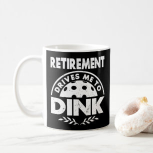 Funny Pickleball Pensionierung treibt mich dazu, G Kaffeetasse