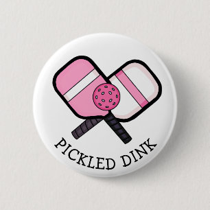 Funny Pickleball Pun Button
