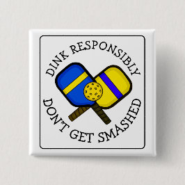 Funny Pickleball Pun | Lassen Sie sich nicht zersc Button