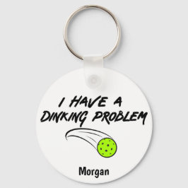 Funny Pickleball Spaß | Ich habe ein Dinierproblem Schlüsselanhänger