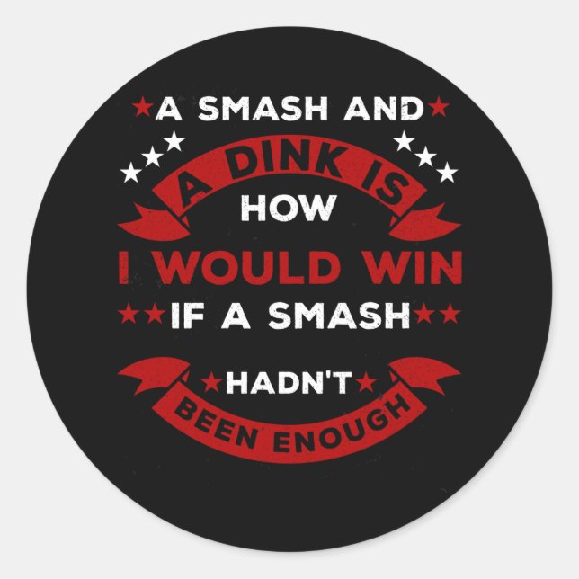 Funny Pickleball Sprichwort Runder Aufkleber (Vorderseite)