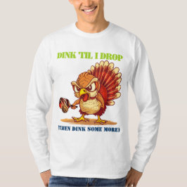 Funny pickleball Turkey (Erntedank)_ T-Shirt