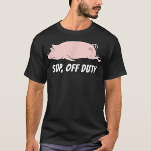 Funny Pig Sup Off Duty Teacher Summer Spaß 1952 T-Shirt