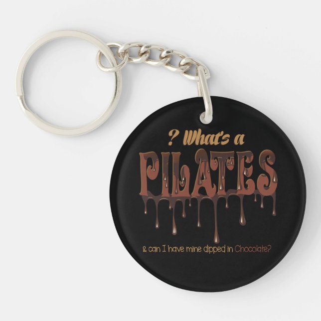 Funny Pilates tauchte in Schokolade Schlüsselanhänger (Vorderseite)