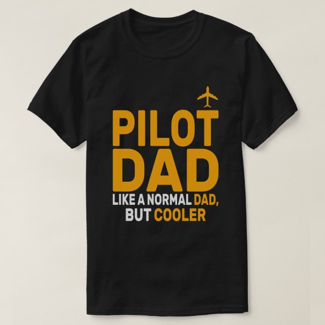 Funny Pilot Art für Vater Pilot Luftfahrzeug T-Shirt (Design vorne)