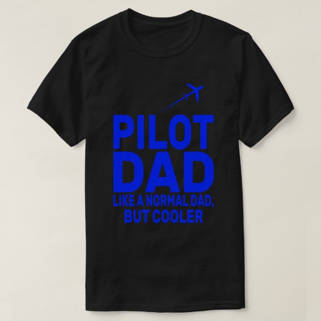 Funny Pilot Art für Vater Pilot Luftfahrzeug T-Shirt (Design vorne)