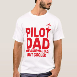 Funny Pilot Art für Vater Pilot Luftfahrzeug T-Shirt