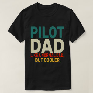 Funny Pilot Art für Vater Pilot Luftfahrzeug T-Shirt