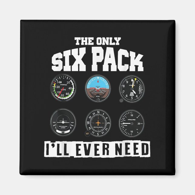 Funny Pilot Aviation - das einzige Sixpack, das ic Magnet (Vorne)