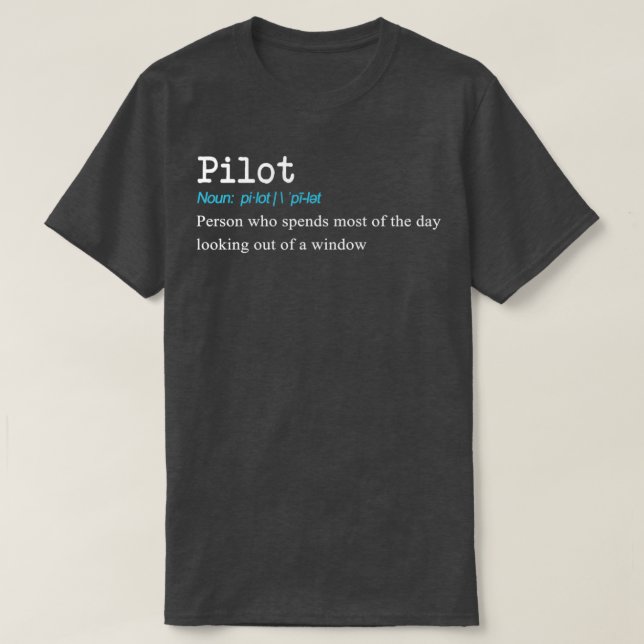 Funny Pilot Definition Geschenk Design  T-Shirt (Design vorne)
