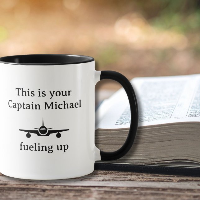 Funny Pilot Joke Captain Fueling Up Personalized Tasse (Von Creator hochgeladen)