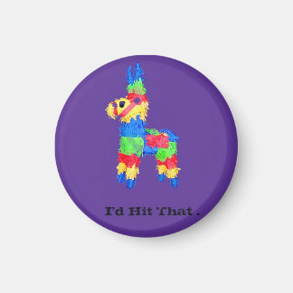 Funny Pinata Student Style Spaß Innuendo Magnet