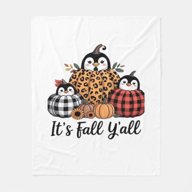 Funny Pinguin It's Fall Y'all Erntedank Lover Fleecedecke (Vorderseite)
