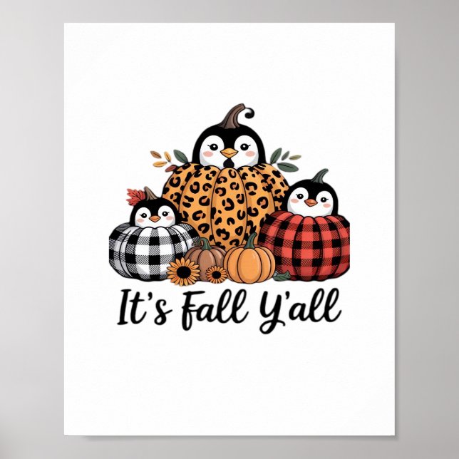 Funny Pinguin It's Fall Y'all Erntedank Lover Poster (Vorne)