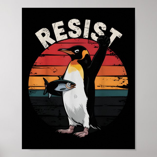 Funny Pinguin Resist Protest gegen Spaß von Zöllen Poster (Vorne)