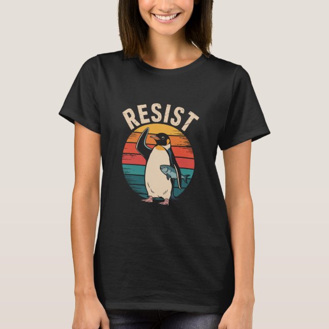 Funny Pinguin Resist Protest gegen Zölle T-Shirt (Vorderseite)