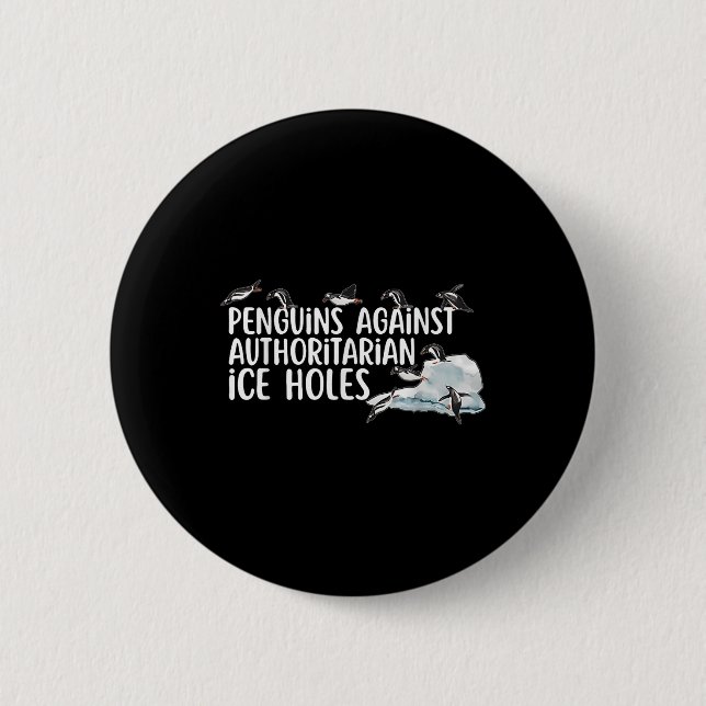 Funny Pinguine gegen autoritäre Eisbrüche Button (Vorderseite)