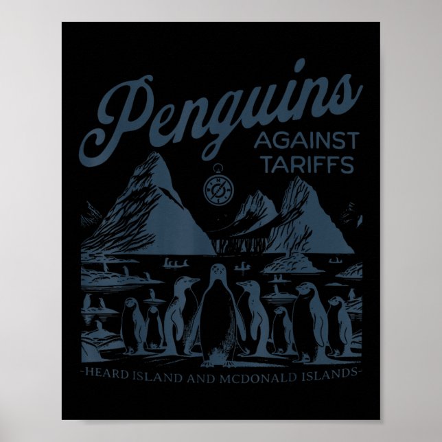 Funny Pinguine gegen Tariffs Heard Island Pengui Poster (Vorne)