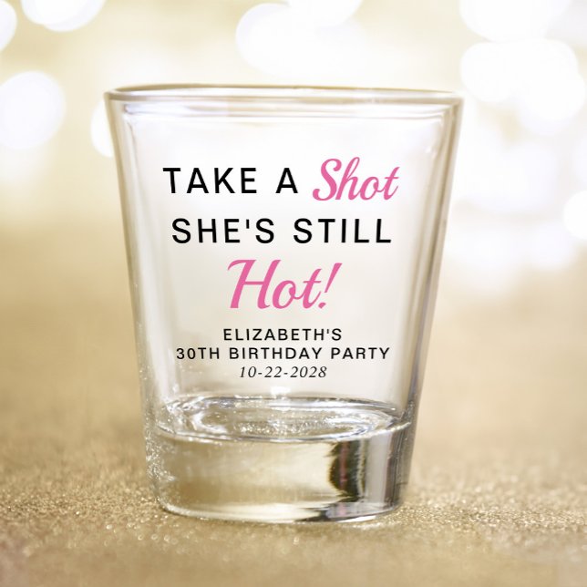 Funny Pink 30. Geburtstag Gastgeschenk Schnapsglas (Von Creator hochgeladen)