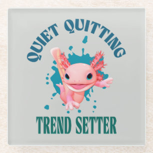 Funny Pink Axolotl Quiet Quitting Trend Setter Glasuntersetzer