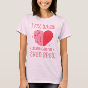Funny Pink I Fix Was andere nicht Neurologie könne T-Shirt