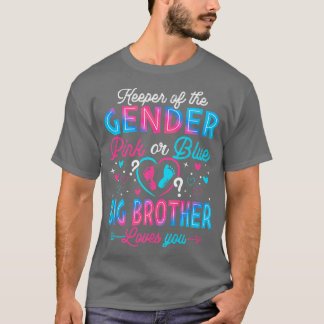 Funny Pink oder Blue Big Brother Lieben, die Sie G T-Shirt