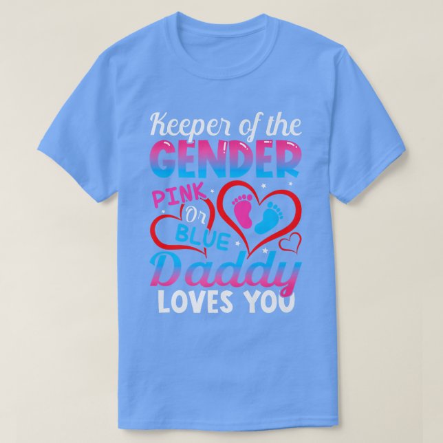 Funny Pink oder Blue Daddy Lieben Sie Geschlecht z T-Shirt (Design vorne)