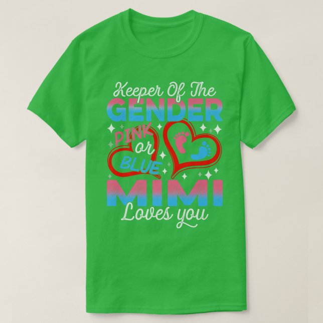 Funny Pink oder Blue Mimi Lieben Sie Geschlecht of T-Shirt (Design vorne)