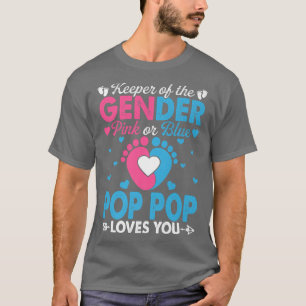 Funny Pink oder Blue Pop Pop Lieben Sie Geschlecht T-Shirt