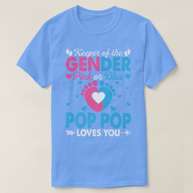 Funny Pink oder Blue Pop Pop Lieben Sie Geschlecht T-Shirt (Design vorne)