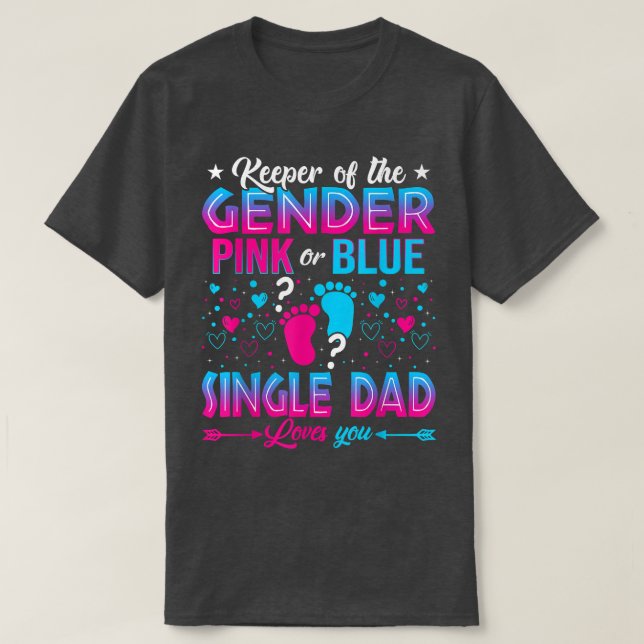 Funny Pink oder Blue Single Vater Lieben Sie Gesch T-Shirt (Design vorne)