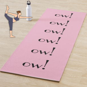 Funny Pink "Ow!" Moderne Typografie Fun Joke Yogamatte