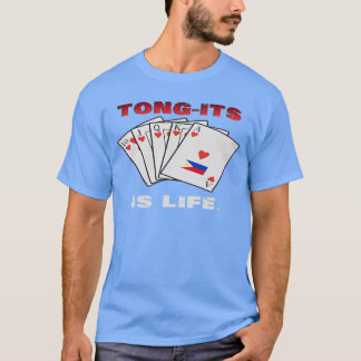 Funny Pinoy Filipino Flag Card Gameungits is Life  T-Shirt