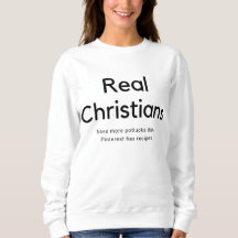 Funny Pinterest Church Sweatshirt chrétien