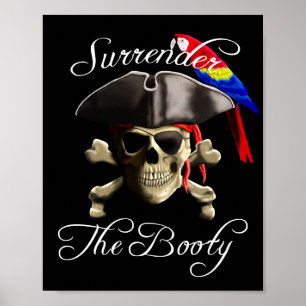 Funny Pirate Verzicht auf den Hintern Poster