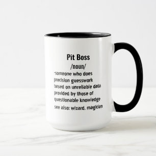Funny Pit Boss Definition Geschenke für Männer Fra Tasse