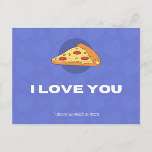Funny Pizza Carte postale avec I Love You