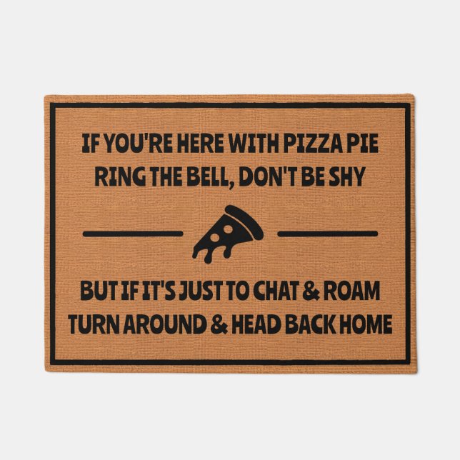 Funny Pizza Delivery Spaß Albern Minimalistisch Fußmatte (Vorderseite)