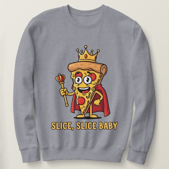 🔥 Funny Pizza King Sweatshirt (Design vorne)