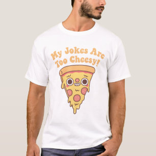 Funny Pizza, meine Witze sind zu heiß T-Shirt