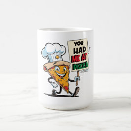 Funny Pizza Slice Zitat Kaffeetasse