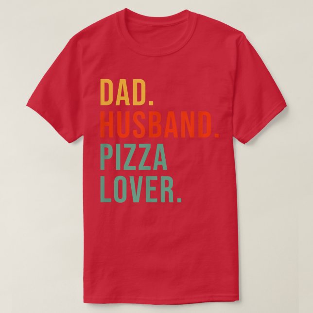 Funny Pizza Vater Husband Legend Pizza Lover Fathe T-Shirt (Design vorne)