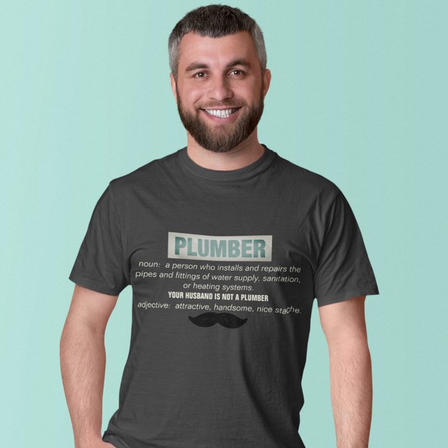 Funny Plumber Definition und Mustache T-Shirt (Von Creator hochgeladen)