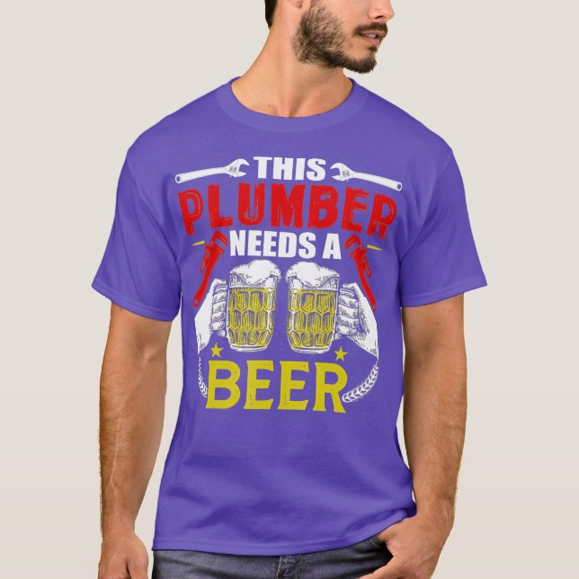 Funny Plumber Joke Beer Drinker Handwerker T-Shirt (Vorderseite)