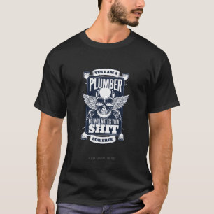 Funny Plumber Quote Gag Skull Tattoo - Fehler behe T-Shirt