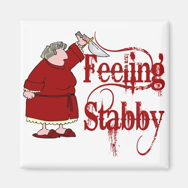 Funny PMS Stabby Magnet (Vorne)