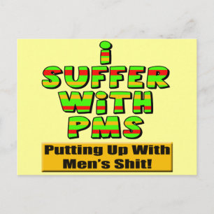Funny PMS T - Shirt und Geschenke für sie Postkarte
